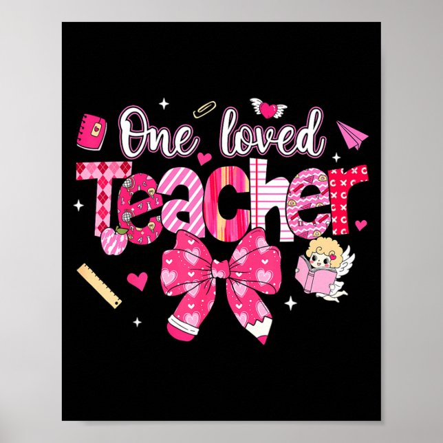 Affiche One Loved Teacher Coquette Bow Pencil Valentine Gi (Devant)