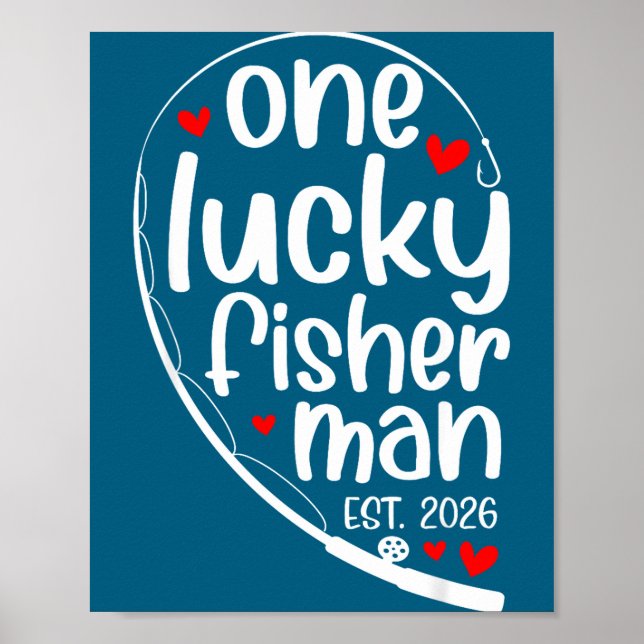Affiche One Lucky Fisher Man 2026 Heart Valentine Matching (Devant)