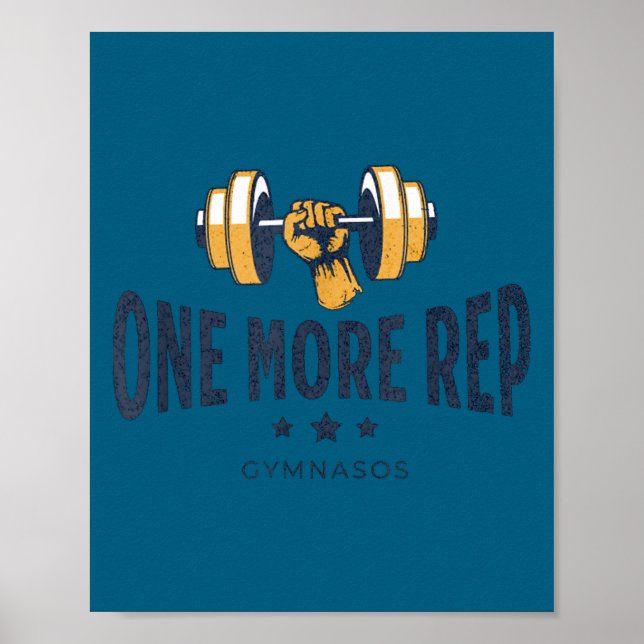 Affiche One More Rep - Funny Gym Sayings And Motivational  (Devant)