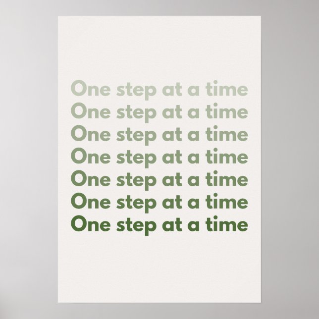Affiche One step at a time. Motivational (Devant)