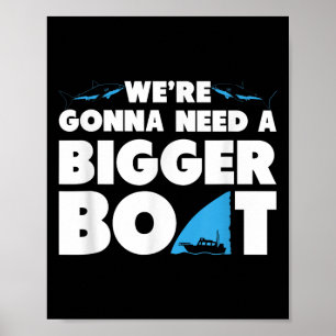 Affiche Ont Besoin D'Un Bateau Plus Gros T Shirt - Funny S