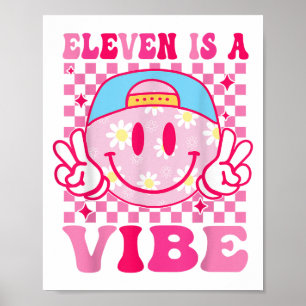 Affiche Onze Est Une Vibe Anniversaire 11 Anniversaire Fil