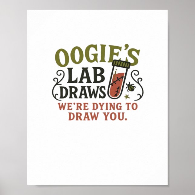 Affiche Oogie’s Lab Draws - Drôle Halloween Phlebotomiste  (Devant)