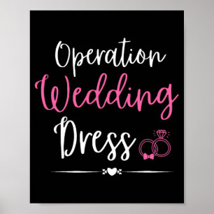 Affiche Opération Mariage Robe Bachelorette Mariage