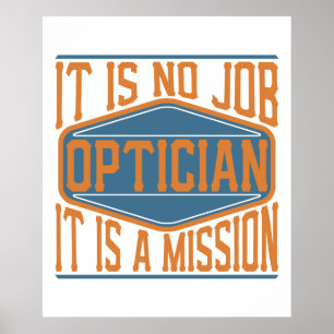 Affiche Opticien - ce n'est aucun travail, il est une