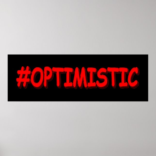 Affiche "#OPTIMISTIC" Belle Conception. Commandez dès main (Devant)