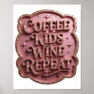 Affiche Or COFFEE ENFANTS VIN RÉPÉTER Attrape-l'oeil en or