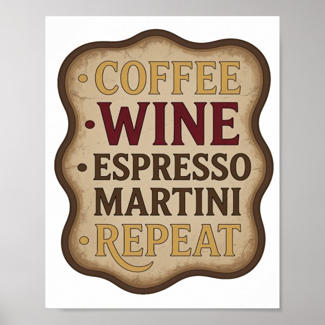 Affiche Or COFFEE WINE ESPRESSO MARTINI REPEAT doré enjoué (Devant)