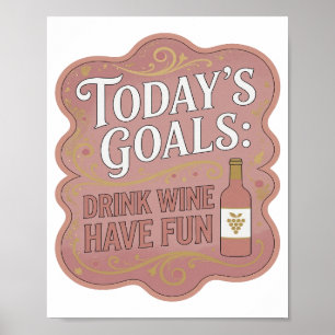 Affiche Or Crisp AUJOURD'HUI BOIRE DU VIN S'AMUSER