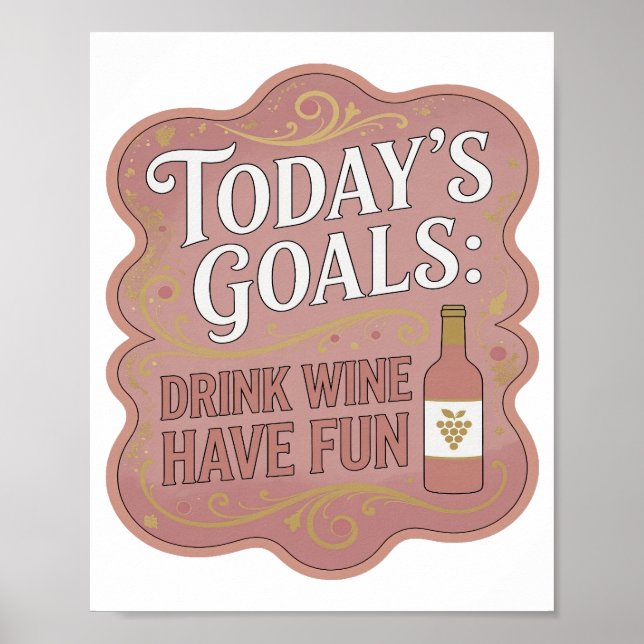 Affiche Or Crisp AUJOURD'HUI BOIRE DU VIN S'AMUSER (Devant)