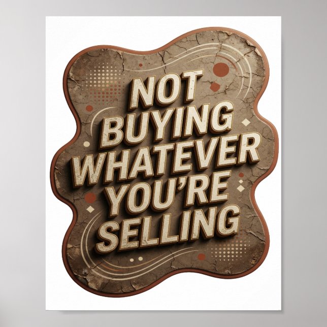 Affiche Or doré PAS D'ACHAT QUOI QUE VOUS VENDIEZ (Devant)