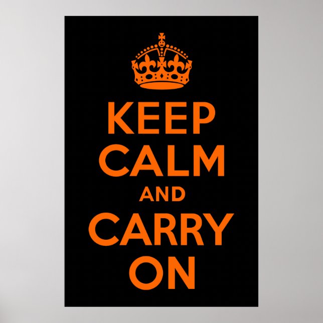 Affiche Orange Black Keep Calm and Carry On (Devant)