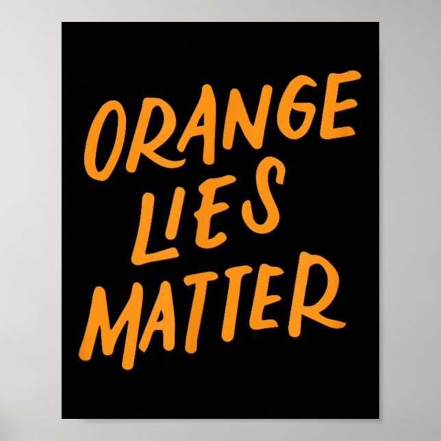 Affiche Orange Lies Drôle Anti-Trump La Résistance Politiq (Devant)