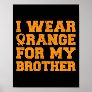 Affiche Orange Pour Mon Frère Leucémie Sensibilisation Can