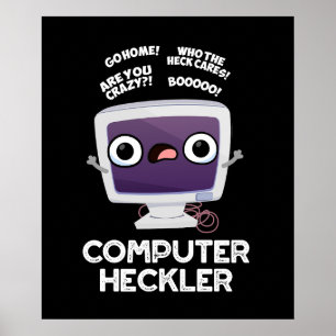 Affiche Ordinateur Heckler Funny Hacker Pun Dark BG