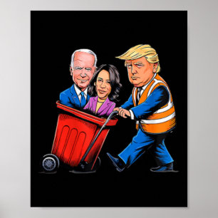 Affiche Ordures Pour Trump 2024 Drôle Temps De Sortir Garb