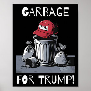 Affiche Ordures Pour Trump Mega Casquette Trash Can