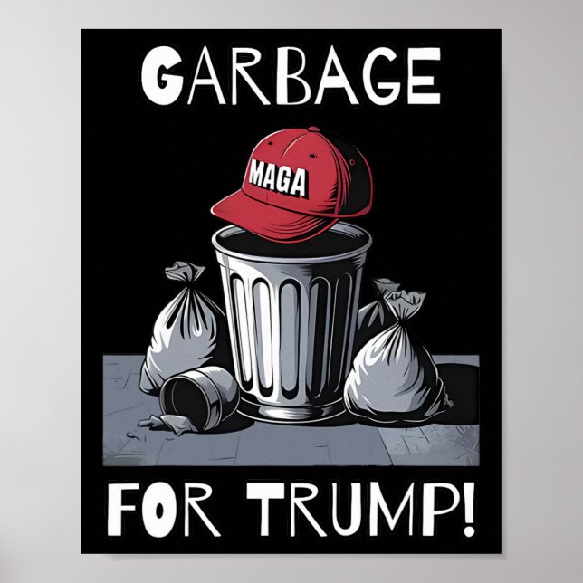 Affiche Ordures Pour Trump Mega Casquette Trash Can (Devant)