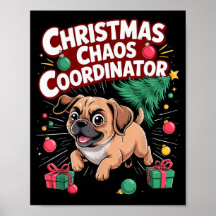 Affiche Organisateur de chaos de Noël Chien de Noël Drôle 