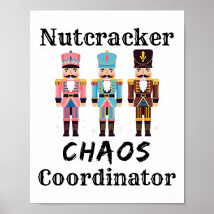 Affiche Organisatrice drôle de chaos de casse-noisette, mè