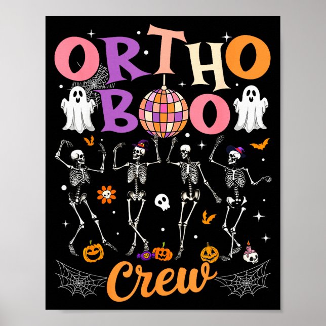 Affiche Ortho Orthopedic Halloween Boo Crew Skeleton Danci (Devant)