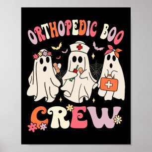 Affiche Orthopédique Boo Crew Funny Ortho Nursing Hallowee