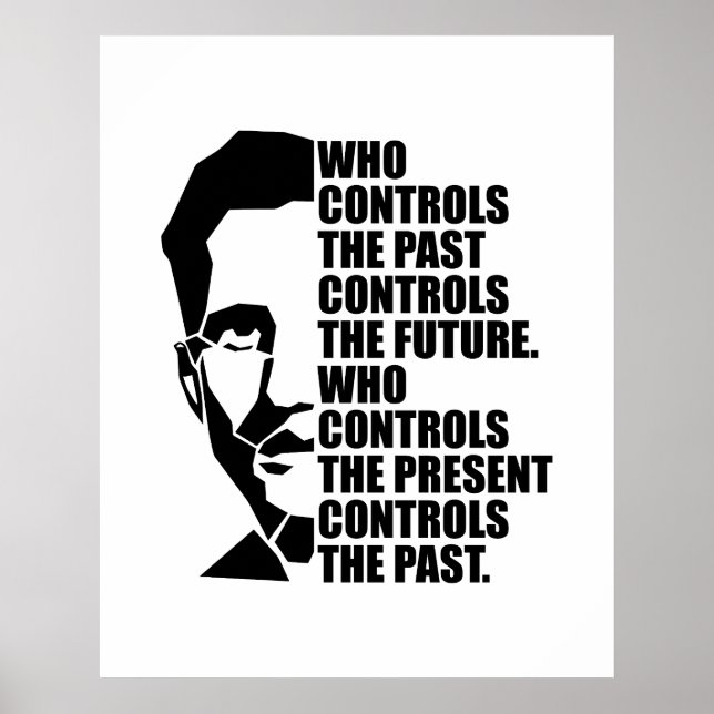 Affiche Orwell 1984 Citation sur le contrôle du passé (Devant)