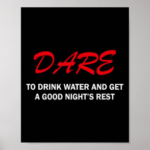 Affiche Osez Boire De L'Eau Et Avoir Une Bonne Nuit De Rep