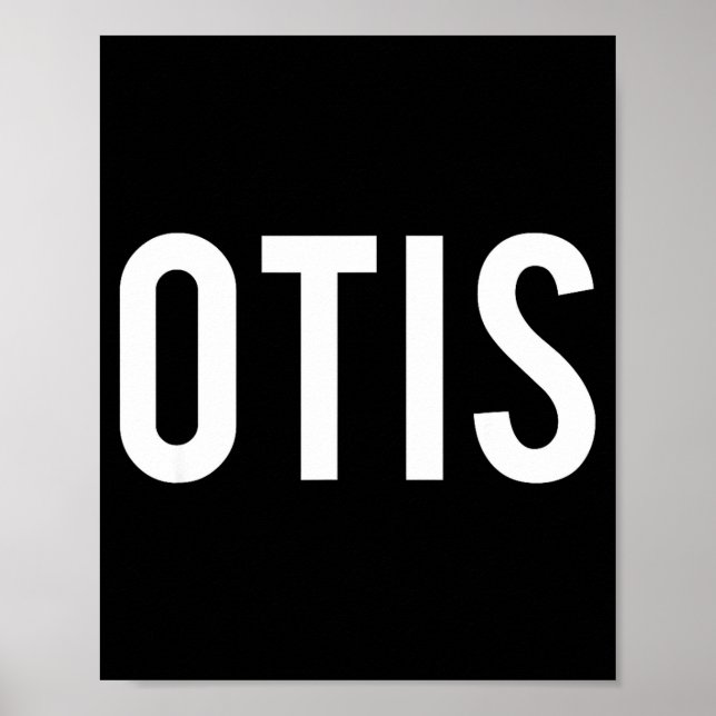 Affiche Otis - Cool New Funny Name Fan Gift Tee  (Devant)