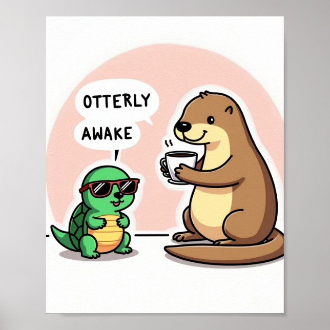 Affiche Otterly Awake - Cute Animal Pun Art (Devant)