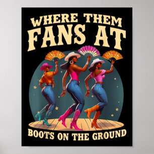 Affiche Où Ils Vont Aux Bottes Sur Da Ground Dancin Noir