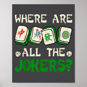 Affiche Où sont tous les amateurs de Mahjong chinois drôle