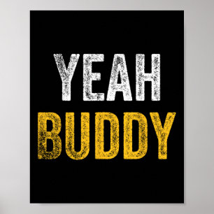 Affiche Ouais Buddy Chemise Funny Bodybuilding Dire Humour