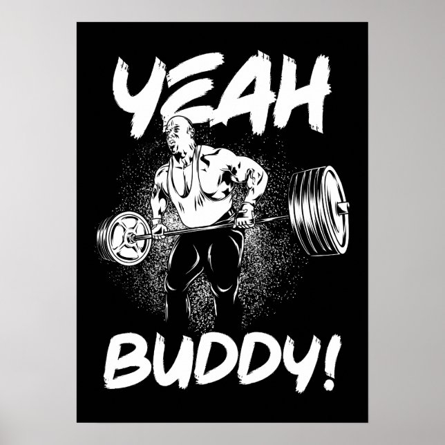 Affiche Ouais Buddy - Drôle Gym entraînement Bodybuilding (Devant)