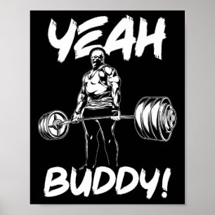 Affiche Ouais Buddy - Ronnie Coleman Bodybuilding Gym Moti
