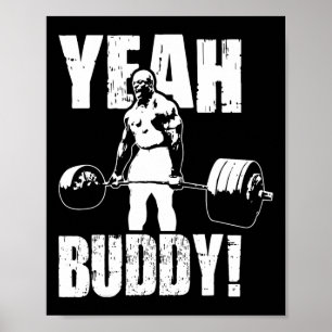 Affiche Ouais Buddy - Ronnie Coleman Gym Motivational