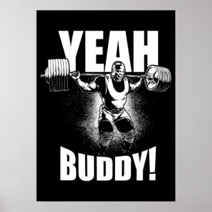Affiche Ouais Buddy - Ronnie Coleman Squat - Motivation Gy