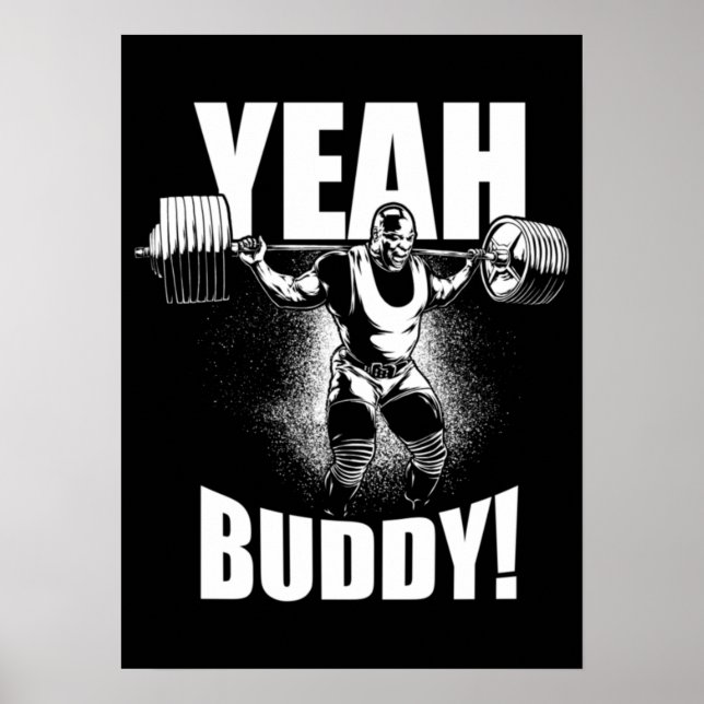 Affiche Ouais Buddy - Ronnie Coleman Squat - Motivation Gy (Devant)