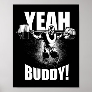 Affiche Ouais Buddy - Ronnie Coleman Squat - Motivation Gy