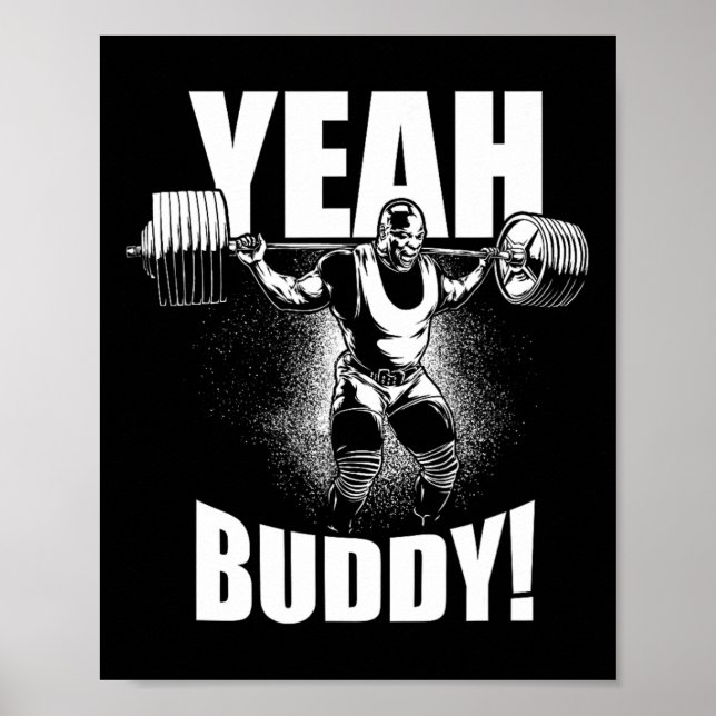 Affiche Ouais Buddy - Ronnie Coleman Squat - Motivation Gy (Devant)