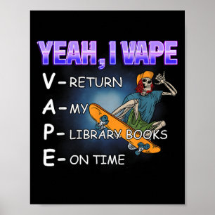 Affiche Ouais Je Vape Bibliothèque Livres Mème Drôle Absur
