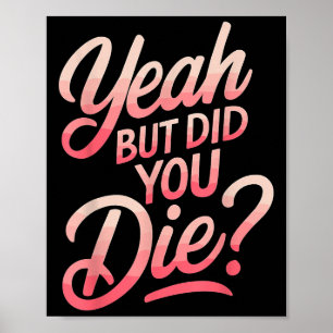 Affiche Ouais mais es-tu mort_ Motivation Fitness Gym