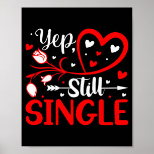 Affiche Ouais. Toujours célibataire Saint-Valentin Cœurs d