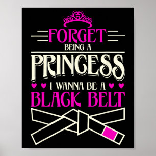 Affiche Oublie D'Être Une Princesse, Je Veux Être Une Cein