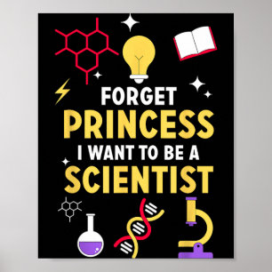 Affiche Oublie Princesse Je Veux Être Une Fille Scientifiq