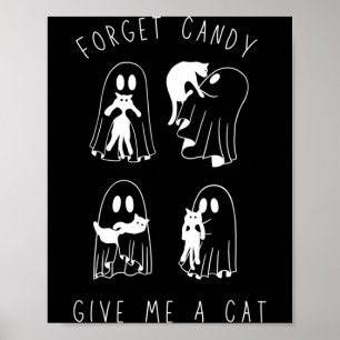 Affiche Oublier les bonbons donner au chat drôle boo fantô