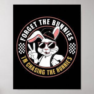 Affiche Oubliez les lapins que je chasse les Hunnies Drôle