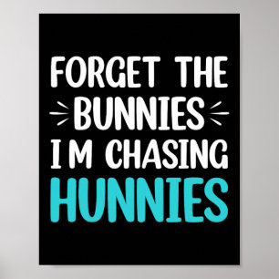 Affiche Oubliez les lapins que je chasse les lapins Amusan