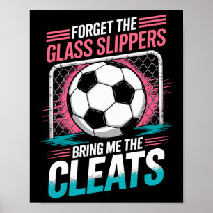 Affiche Oubliez les pantoufles Gl apportez-moi les crampon
