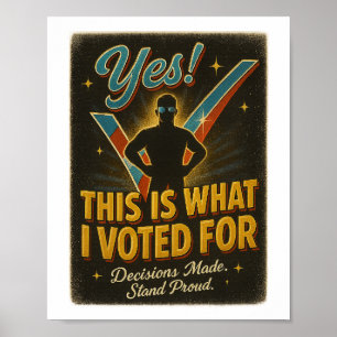 Affiche OUI! C'est pour ça que j'ai voté - Digital ou Post